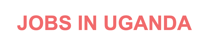 Jobs In Uganda
