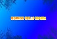 BUSINESS SKILLS UGANDA